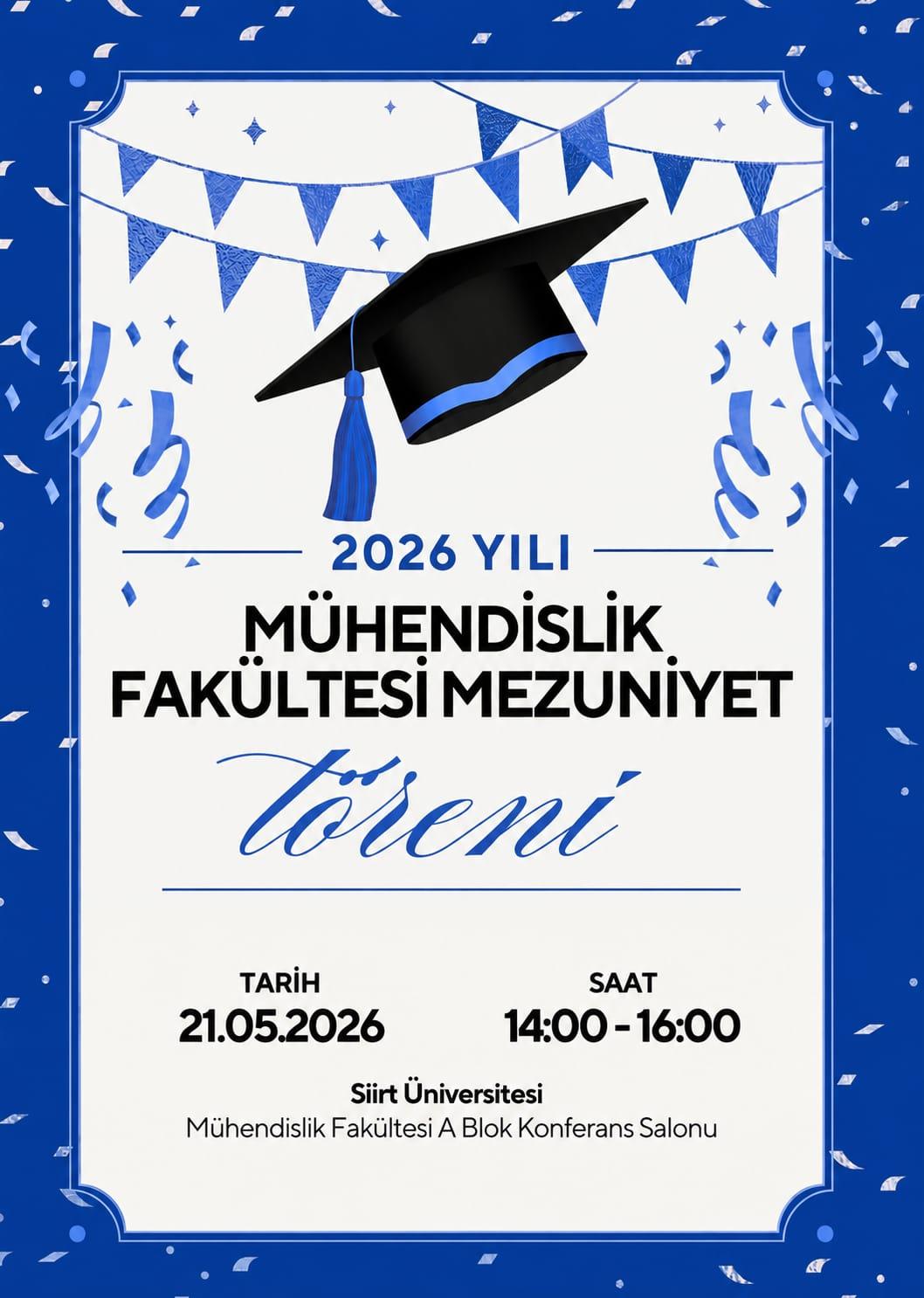 2026 Yılı Mühendislik Fakültesi Mezuniyet Töreni