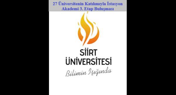 27 Üniversitenin Katılımıyla İstasyon Akademi 3. Etap Buluşması