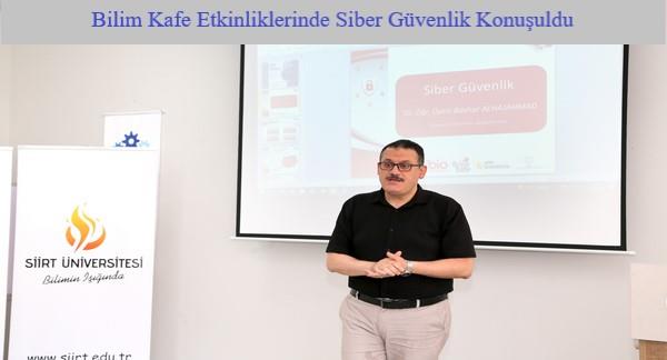 Bilim Kafe Etkinliklerinde Siber Güvenlik Konuşuldu