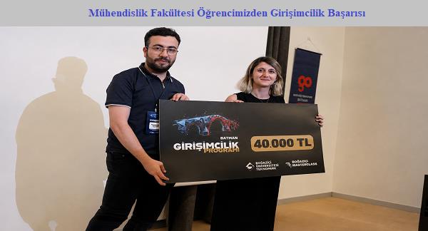 Mühendislik Fakültesi Öğrencimizden Girişimcilik Başarısı