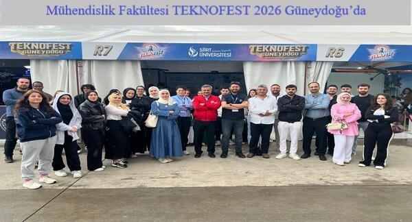 Mühendislik Fakültesi TEKNOFEST 2026 Güneydoğu’da