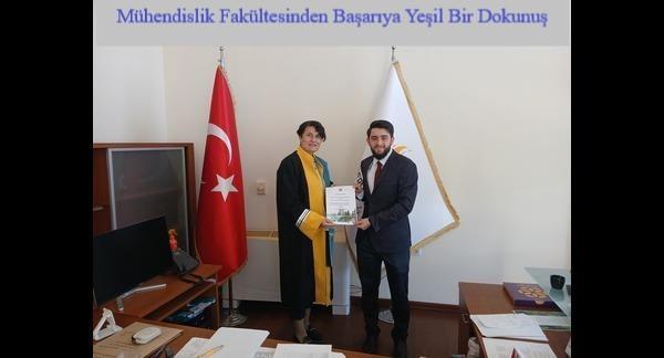 Mühendislik Fakültesinden Başarıya Yeşil Bir Dokunuş