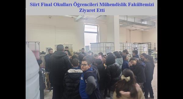 Siirt Final Okulları Öğrencileri Mühendislik Fakültemizi Ziyaret Etti